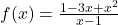 f(x) = \frac{1-3x+x^2}{x-1}