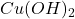 Cu(OH)_2