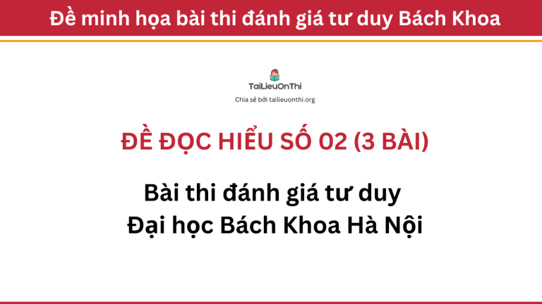 Đề đọc hiểu đánh giá tư duy Đại học Bách Khoa Hà Nội 02