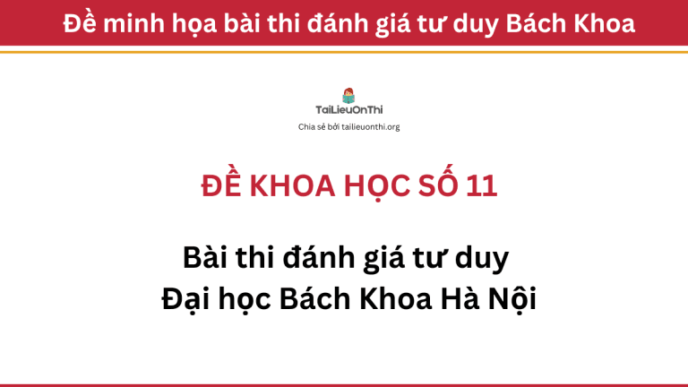 Đề khoa học đánh giá tư duy Đại học Bách Khoa Hà Nội số 11