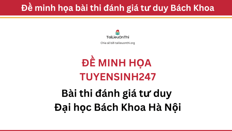 Đề thi thử đánh giá tư duy Bách Khoa – Tuyensinh247 mã BK2412