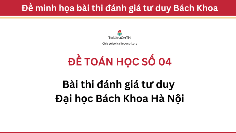 Đề toán học đánh giá tư duy Đại học Bách Khoa Hà Nội 04