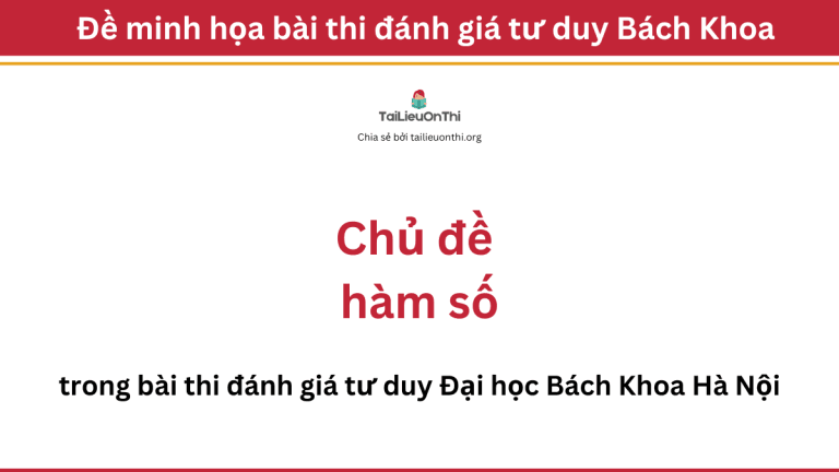 Ôn thi đánh giá tư duy Bách Khoa: Chủ đề hàm số