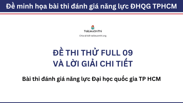 Đề thi thử đánh giá năng lực ĐHQG TPHCM số 09 và đáp án