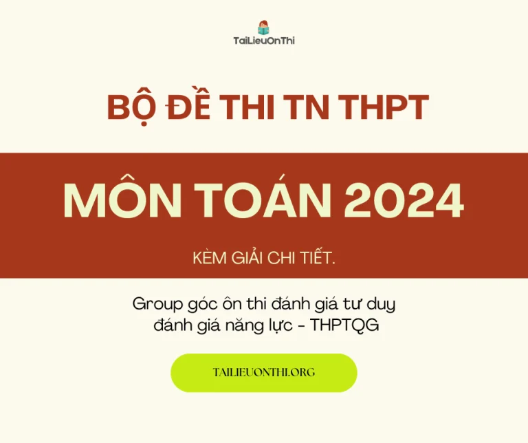 Bộ đề thi thử TN THPT môn Toán 2024 các trường, sở toàn quốc (giải chi tiết)