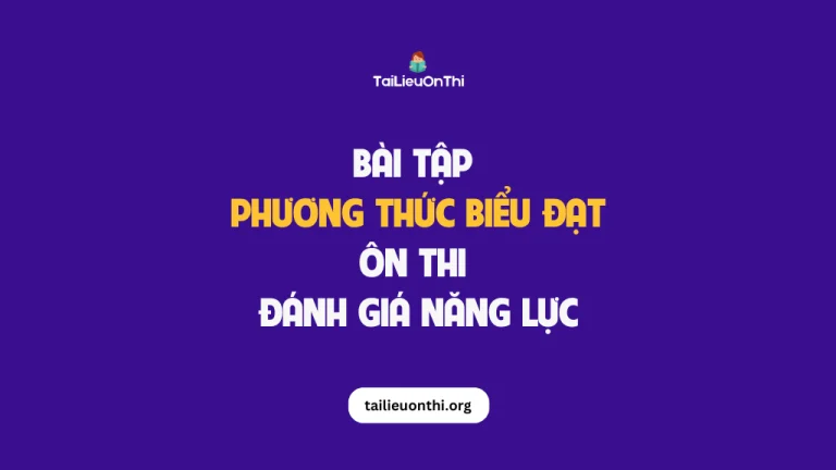 Bài tập Phương thức biểu đạt ôn thi đánh giá năng lực