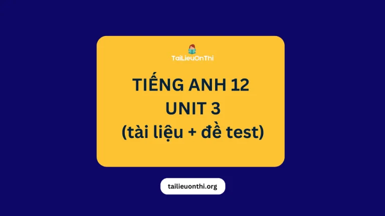 Tài liệu tiếng anh 12 Unit 3: Green Living