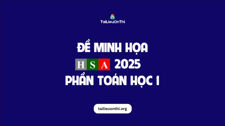 Đề minh họa đánh giá năng lực HSA 2025 (phần toán học) số 1