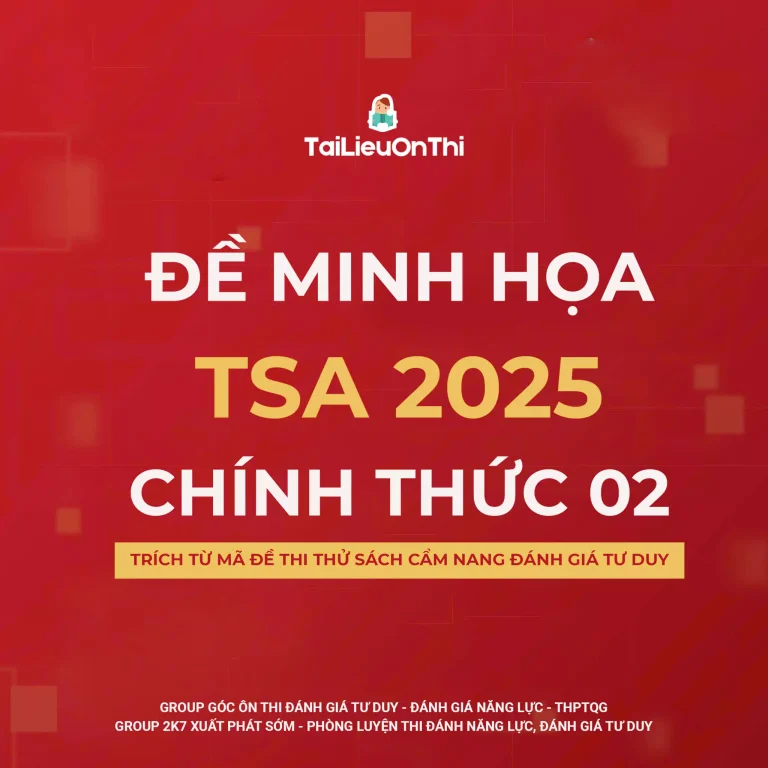 Đề minh họa đánh giá tư duy TSA 2025 chính thức (mã đề 02 sách cẩm nang)