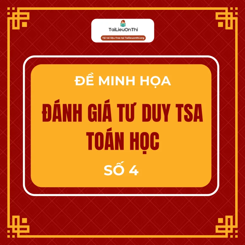Đề minh họa đánh giá tư duy TSA 2025 - Phần toán học số 4