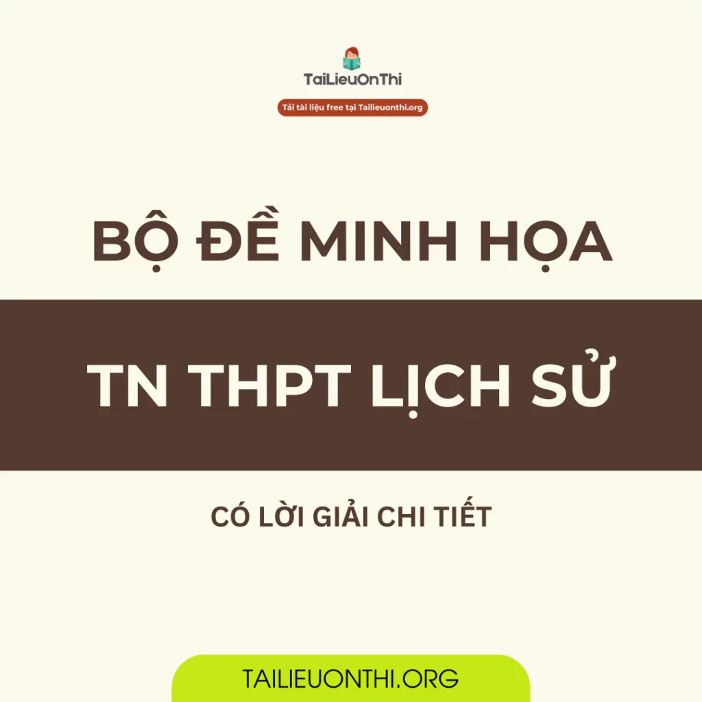 Bộ đề thi thử TN THPT 2025 môn Lịch sử