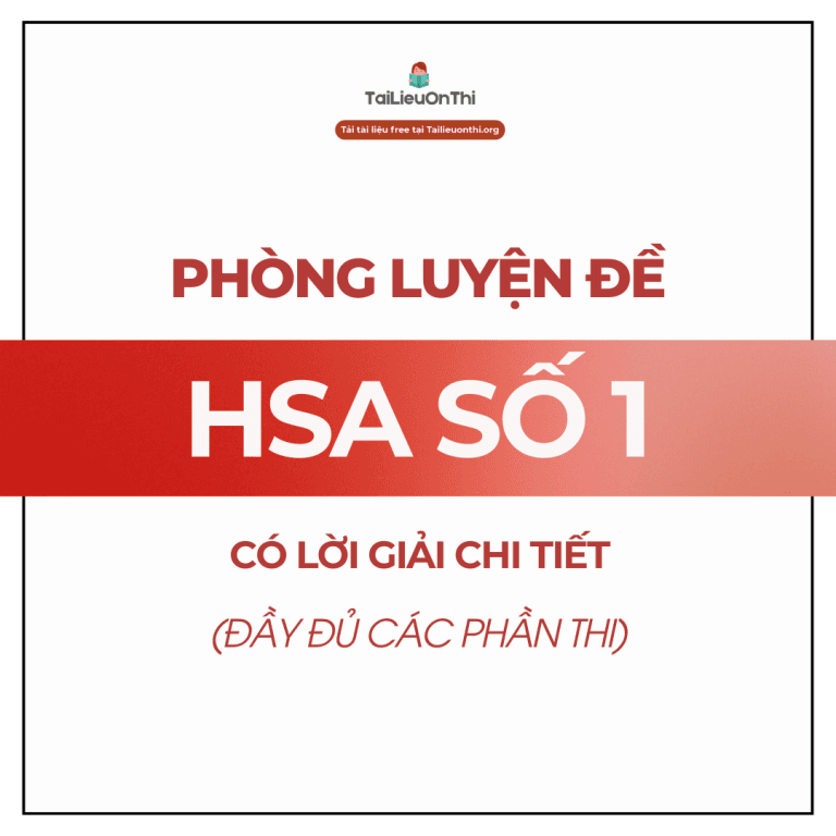 [Phòng luyện đề] – Đề thi thử đánh giá năng lực HSA số 1