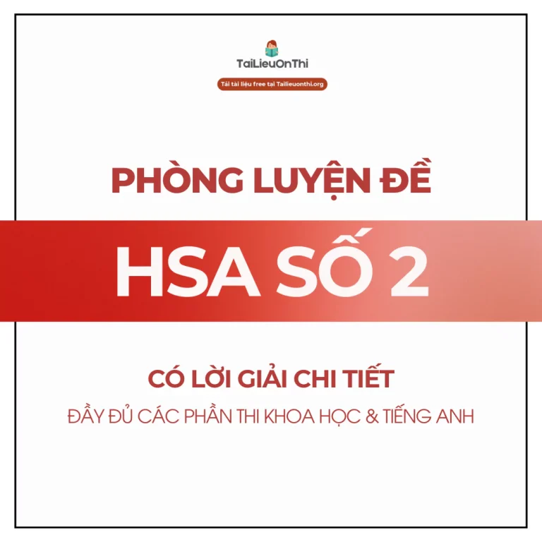 [Phòng luyện đề] – Đề thi thử đánh giá năng lực HSA số 2
