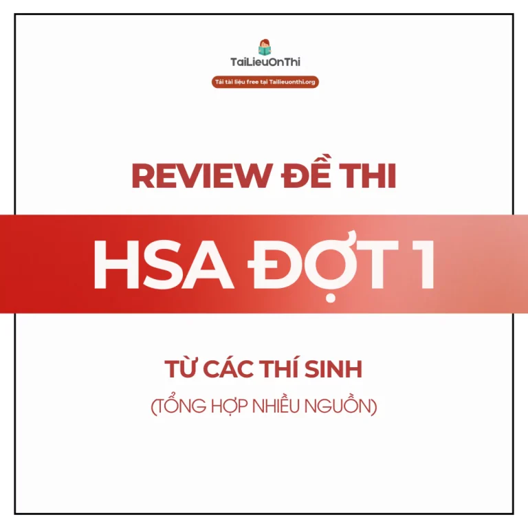 Bài thi đánh giá năng lực HSA 2025 đợt 501 [Review chi tiết]