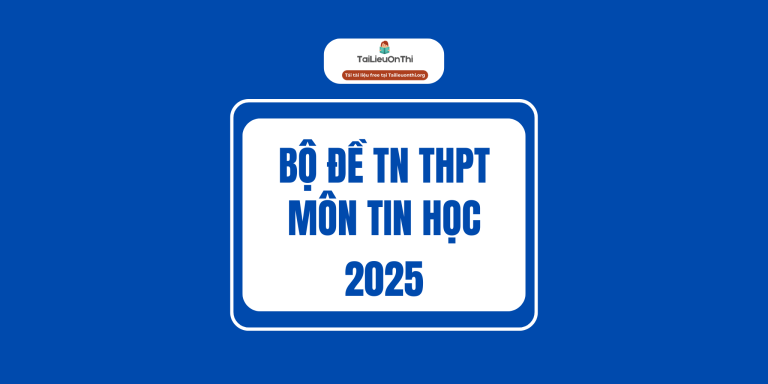 Bộ 30 đề thi thử TN THPT 2025 môn Tin học