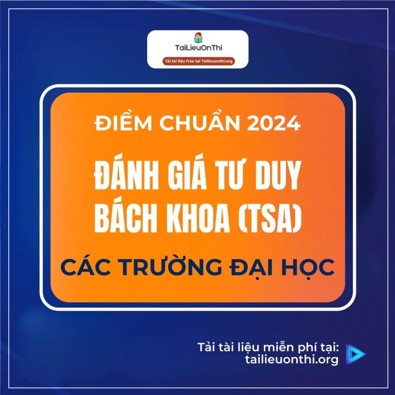 Điểm chuẩn đánh giá tư duy TSA 2024 các trường đại học