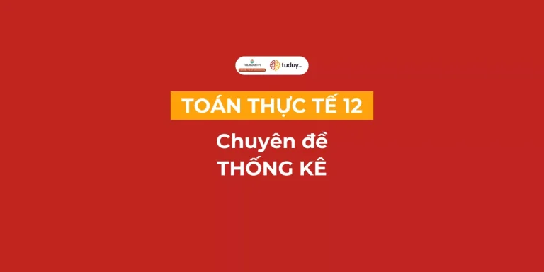 Toán thực tế chuyên đề Thống kê
