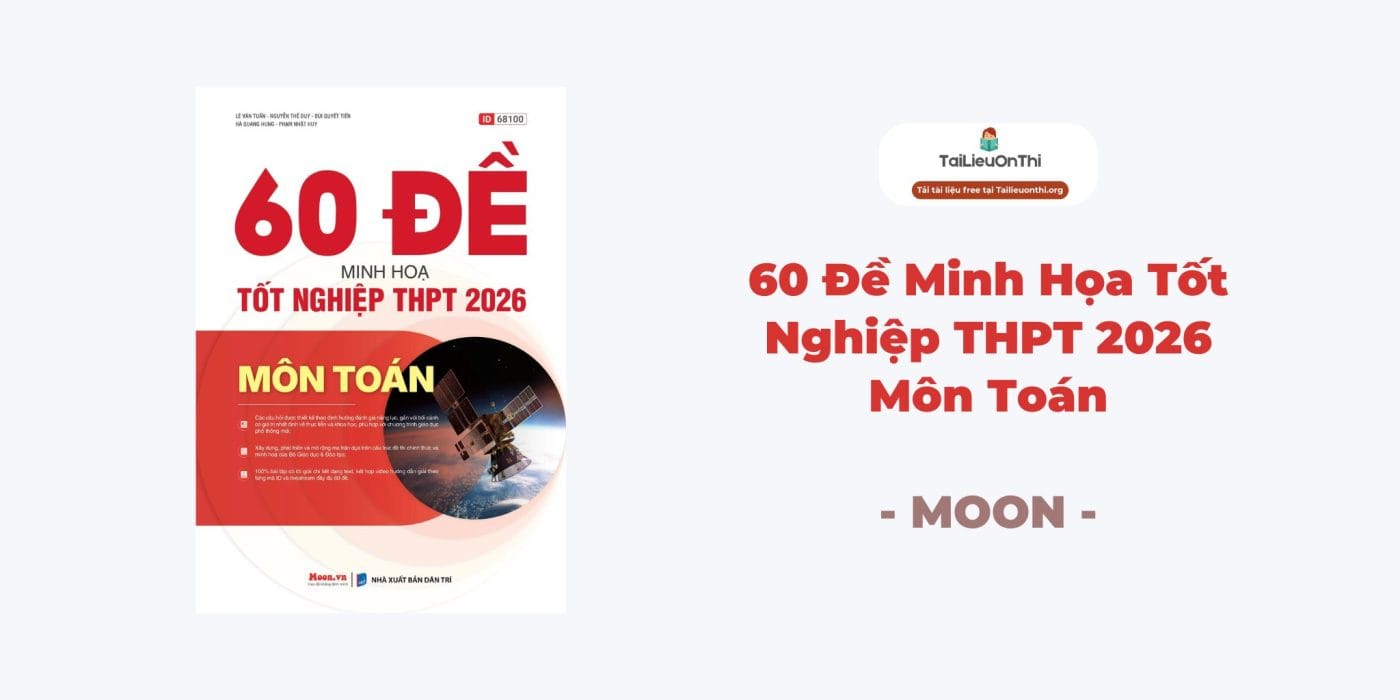 PDF 60 Đề Minh Họa Tốt Nghiệp THPT 2026 Môn Toán - Moon