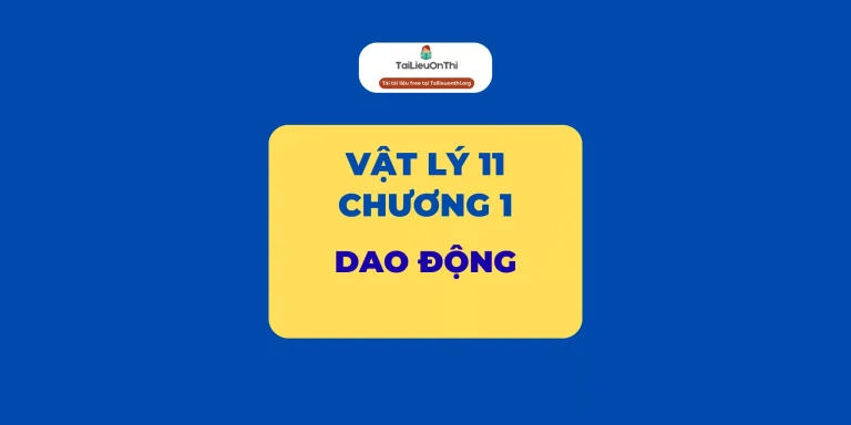 Tài liệu Vật lý 11 – Chương 1 Dao động