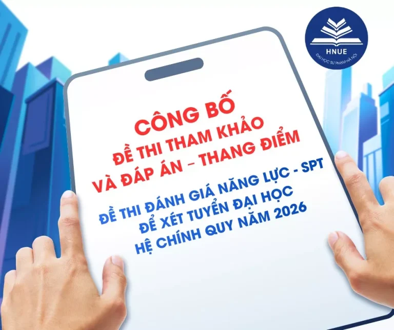 Đề tham khảo Đánh giá năng lực Đại học Sư phạm Hà Nội SPT 2026 – có thể tải